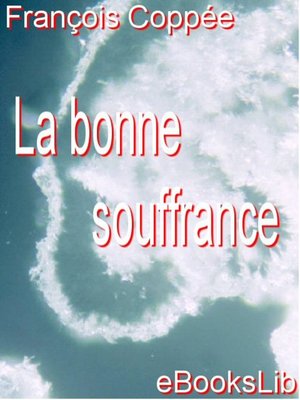 cover image of La bonne souffrance